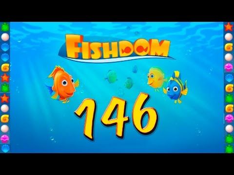 Video guide by GoldCatGame: Fishdom: Deep Dive Level 146 #fishdomdeepdive