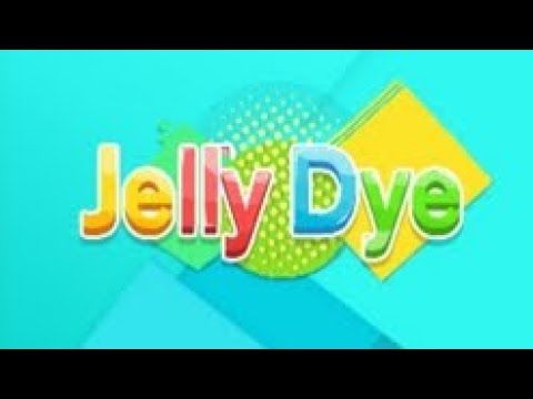 Video guide by Miss DA Gamer: Jelly Dye Part 2 - Level 11 #jellydye