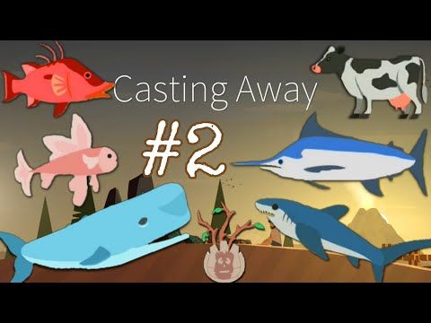 Video guide by Banana Peel: Casting Away Part 2 #castingaway