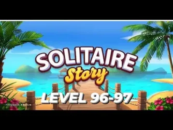Video guide by NurseJhay Vlogz: Solitaire Story Level 96-97 #solitairestory