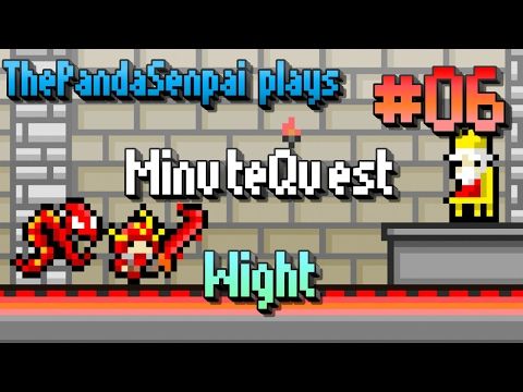 Video guide by ThePandaSenpai: MinuteQuest Part 06 #minutequest
