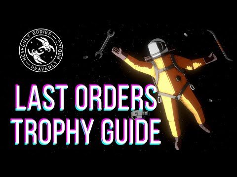 Video guide by Ferro_r: LAST ORDERS Chapter 7 #lastorders