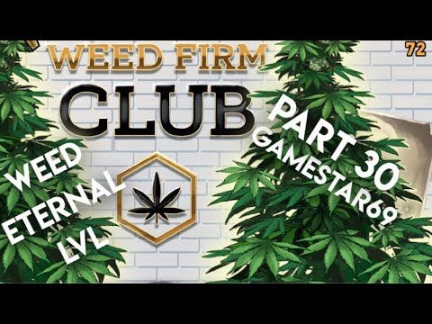 Video guide by GameStar69: Weed Firm Part 30 #weedfirm