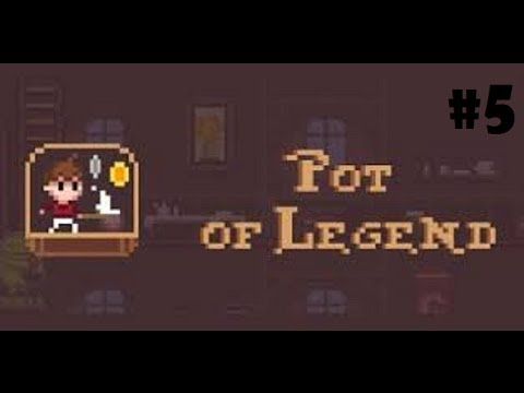 Video guide by ActivateGameplay: Pot of Legend Part 5 #potoflegend