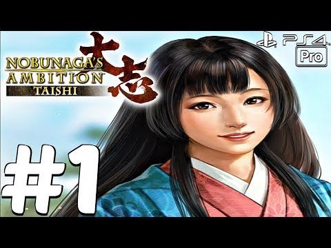Video guide by Shirrako: Nobunaga's Ambition Part 1 #nobunagasambition