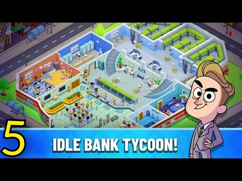 Video guide by ZAR GAMING: Idle Bank Part 5 #idlebank