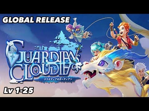 Video guide by Azeemjaffer Gaming: Guardians of Cloudia Level 1-25 #guardiansofcloudia