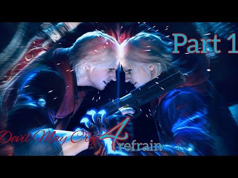 Video guide by XxDante24xX: Devil May Cry 4 refrain Part 1 #devilmaycry