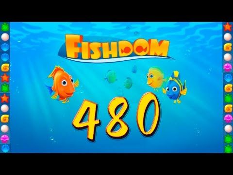 Video guide by GoldCatGame: Fishdom: Deep Dive Level 480 #fishdomdeepdive