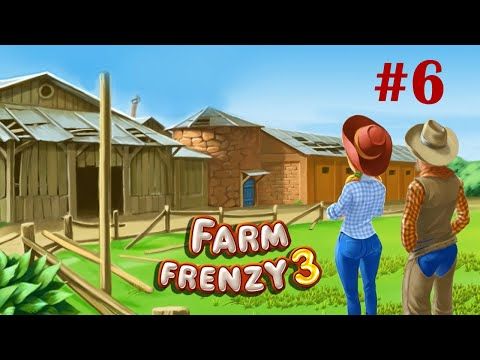 Video guide by Berry Games: Farm Frenzy 3 Part 6 - Level 40 #farmfrenzy3