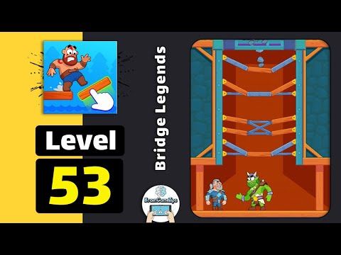 Video guide by BrainGameTips: Bridge Legends Level 53 #bridgelegends
