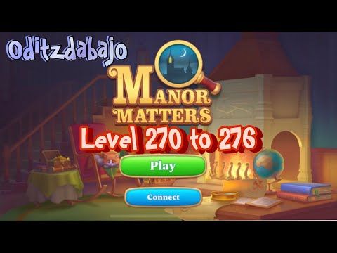 Video guide by oditzdabajo: Manor Matters Level 270 #manormatters