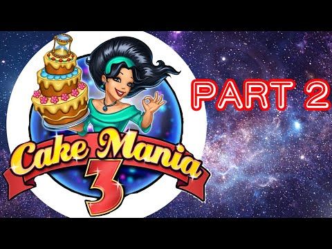 Video guide by TeaGames: Cake Mania 3 Part 2 #cakemania3