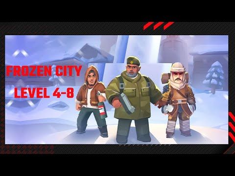 Video guide by Ajie Gaming: Frozen City Level 4-8 #frozencity