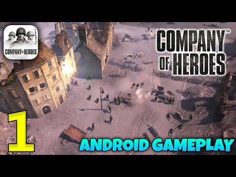 Video guide by Techzamazing: Company of Heroes Part 1 #companyofheroes