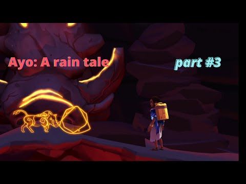 Video guide by Daily gaming: Ayo: A Rain Tale Part 3 #ayoarain