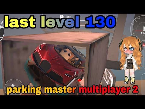 Video guide by AKSH & NILAM: Parking Master Multiplayer Level 130 #parkingmastermultiplayer