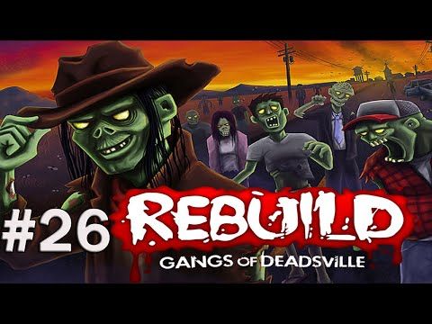 Video guide by The Wandering Inn: Rebuild 3: Gangs of Deadsville Part 26 #rebuild3gangs