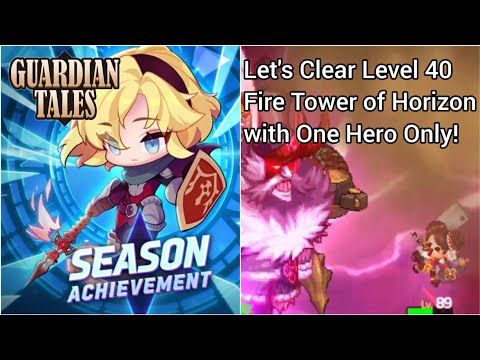 Video guide by Zombielev Gaming: Guardian Tales Level 40 #guardiantales
