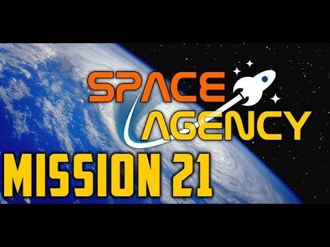 Video guide by Ciaolo87: Space Agency Mission 21  #spaceagency