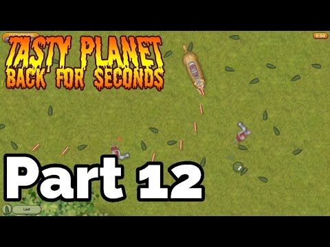 Video guide by The Protagonist: Tasty Planet: Back for Seconds Part 12 #tastyplanetback
