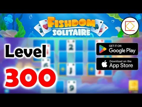 Video guide by CONAN LIU: Fishdom Solitaire Level 300 #fishdomsolitaire
