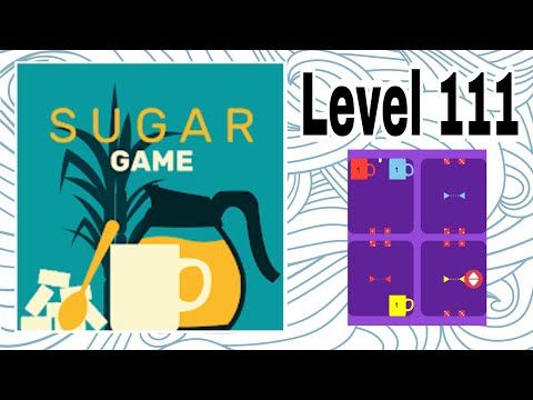 Video guide by D Lady Gamer: Sugar (game) Level 111 #sugargame