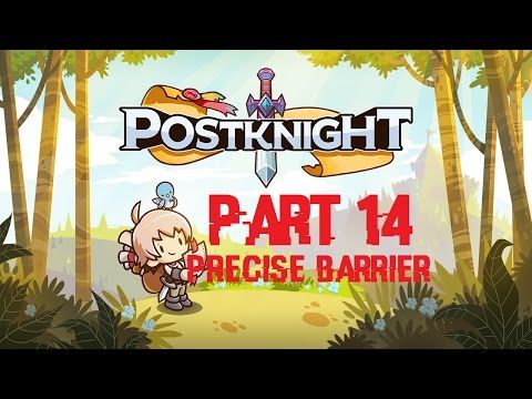 Video guide by GuitarRock First: Postknight Part 14 #postknight