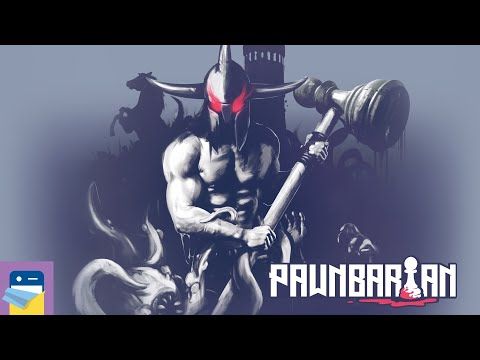 Video guide by App Unwrapper: Pawnbarian Part 2 #pawnbarian