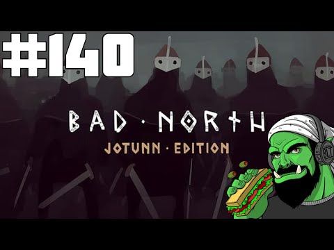 Video guide by Notorious BLT: Bad North: Jotunn Edition Part 140 #badnorthjotunn