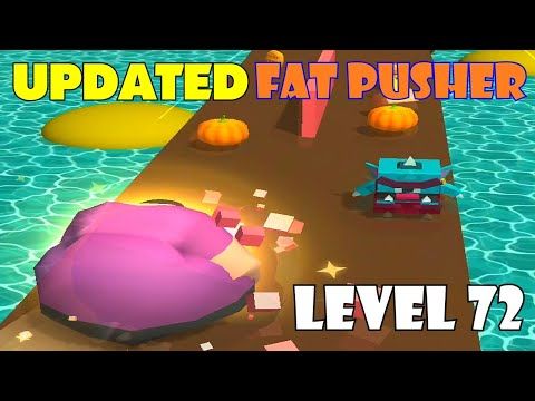 Video guide by GAME FICTION: Fat Pusher Level 72 #fatpusher