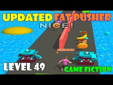 Video guide by GAME FICTION: Fat Pusher Level 49 #fatpusher