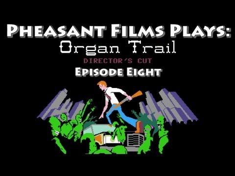 Video guide by PheasantFilms: Organ Trail: Director's Cut Level 8 #organtraildirectors