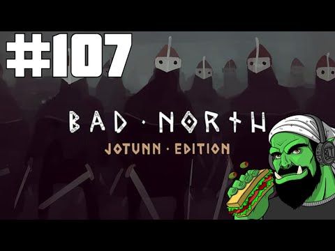 Video guide by Notorious BLT: Bad North: Jotunn Edition Part 107 #badnorthjotunn