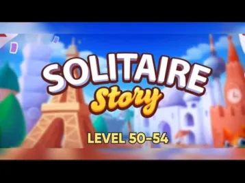 Video guide by NurseJhay Vlogz: Solitaire Story Level 50-54 #solitairestory