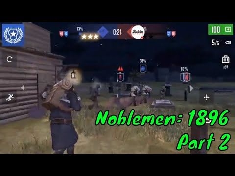 Video guide by Bubba Gaming: Noblemen: 1896 Part 2 #noblemen1896