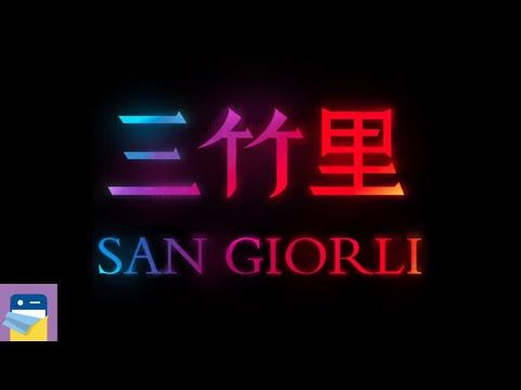 Video guide by App Unwrapper: San Giorli Part 1 #sangiorli