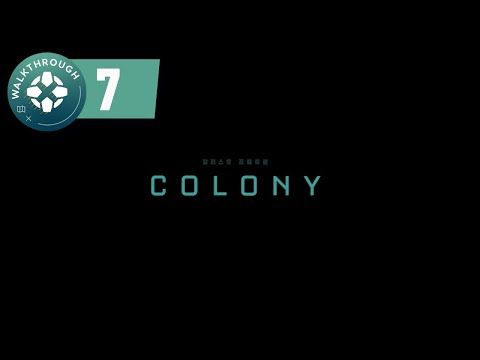 Video guide by IGN Guides: Colony Chapter 7 #colony
