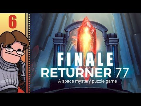 Video guide by Keith Ballard: Returner 77 Part 6 #returner77