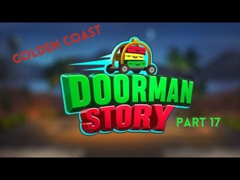 Video guide by GamerKiwiSpG: Doorman Story Part 17 #doormanstory