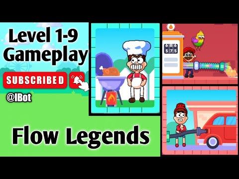 Video guide by IBot: Flow Legends Level 1-9 #flowlegends