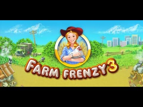 Video guide by noobgamester: Farm Frenzy 3 Level 12-14 #farmfrenzy3