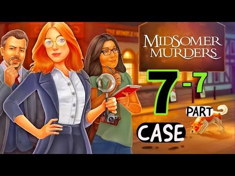 Video guide by Super Andro Gaming: Midsomer Murders Part 7 #midsomermurders