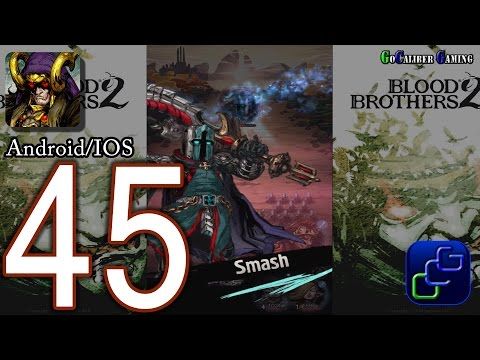 Video guide by gocalibergaming: Blood Brothers 2 Part 45 #bloodbrothers2
