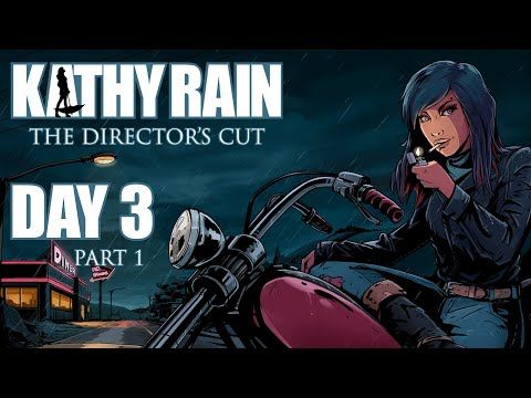 Video guide by Todeswalzer Levanthus: Kathy Rain: Director's Cut Part 1 #kathyraindirectors