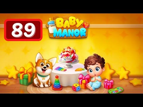 Video guide by Levelgaming: Baby Manor Level 89 #babymanor