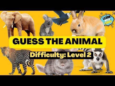 Video guide by Learn with Isibor: Guess The Animal? Level 2 #guesstheanimal