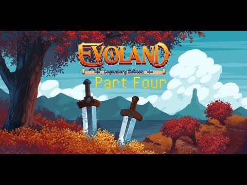 Video guide by The Biscuit Boy: Evoland Part 4 #evoland