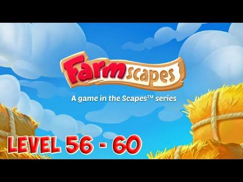Video guide by Bubunka Match 3 Gameplay: Farmscapes Level 56 #farmscapes