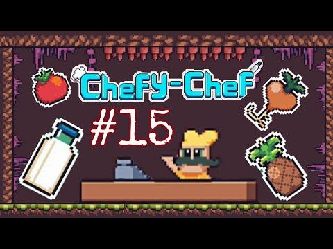 Video guide by Banana Peel: Chefy-Chef Part 15 #chefychef